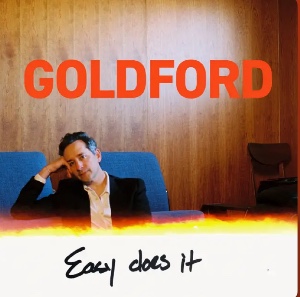 Easy Does It - Goldford