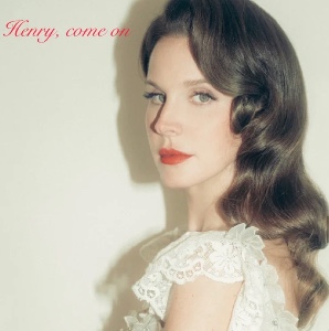 Henry, Come On - Lana Del Ray