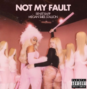 Not My Fault Ft Megan Thee Stallion