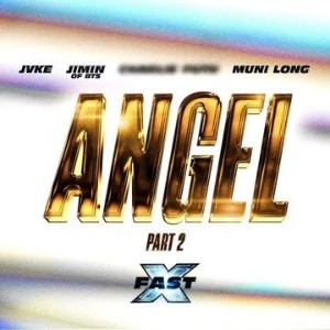angel pt.2 (jvke, charlie puth, muni long)