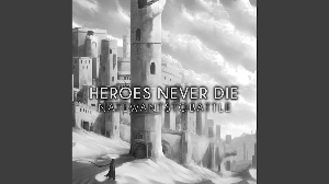 Heroes Never Die