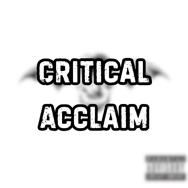 Critical Acclaim