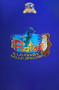I Roteò e la magia dello specchio