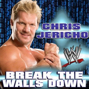 Chris Jericho – Break the Walls Down