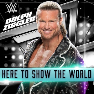 Dolph Ziggler – Here to Show the World