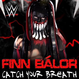 Finn Balor – Catch Your Breath