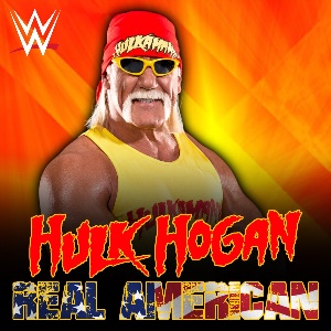 Hulk Hogan – Real American