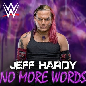Jeff Hardy – No More Words