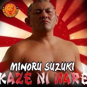 Minoru Suzuki – Kaze Ni Nare