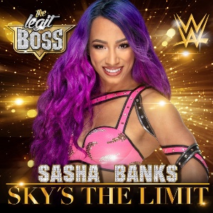 Sasha Banks – Sky’s the Limit