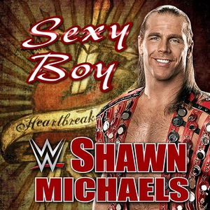 Shawn Michaels – Sexy Boy