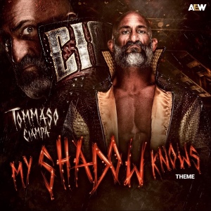 Tommaso Ciampa – My Shadow Knows