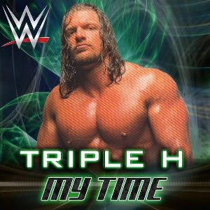 Triple H – My Time
