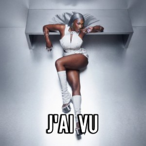 J'ai vu