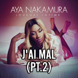 J'ai mal (Pt. 2)