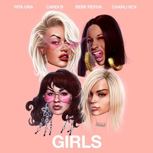 girls (rita ora, cardi b, bebe rexha)
