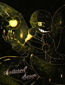 Shattered!Dream