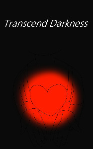 Transcend Darkness