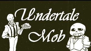 Undertale Mob