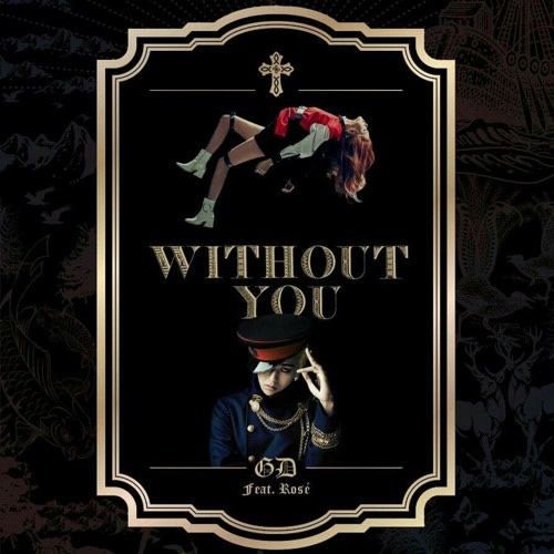 Without You (feat. ROSÉ)