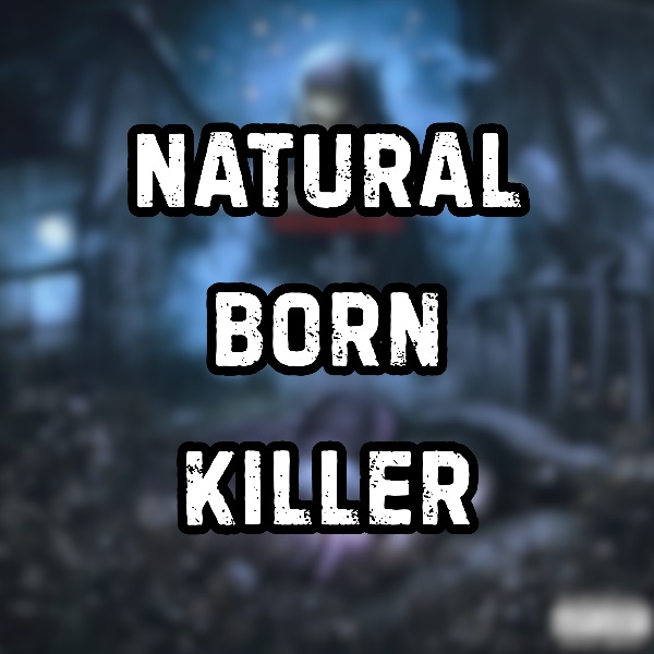 Natural Born Killer
