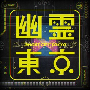 Ghost City Tokyo