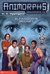 Megamorphs 3 Elfangor's Secret