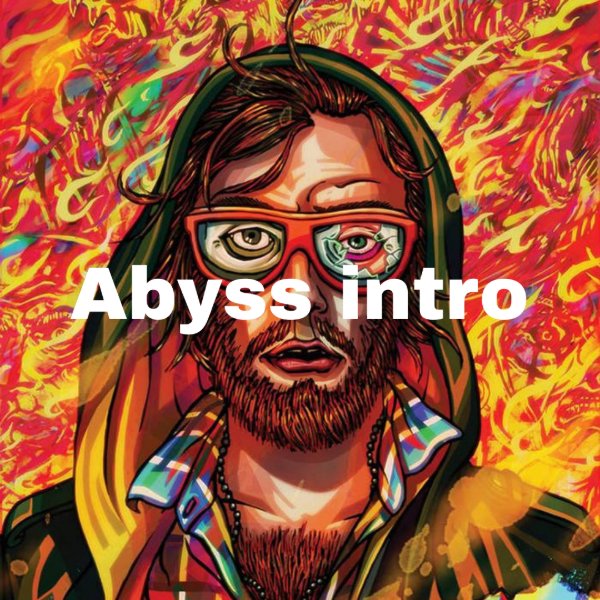 Abyss Intro