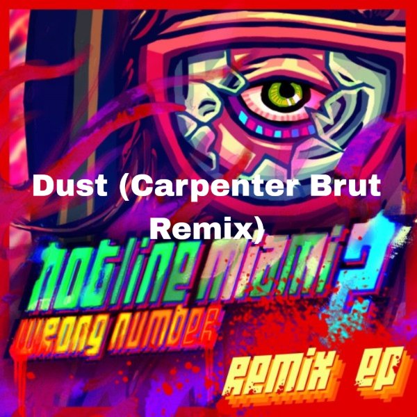 Dust (Carpenter Brut Remix)