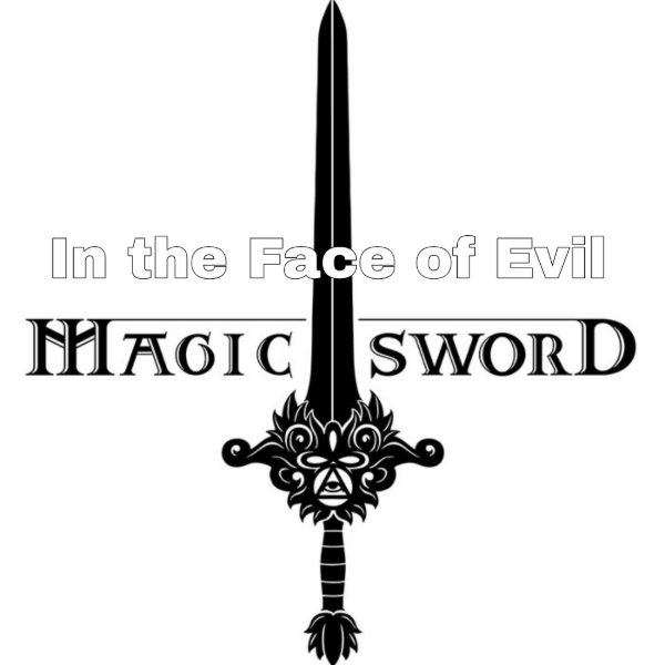 In the Face of Evil