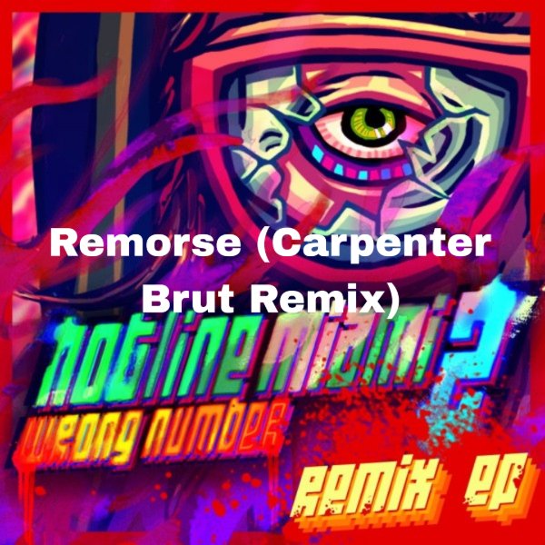 Remorse (Carpenter Brut Remix)