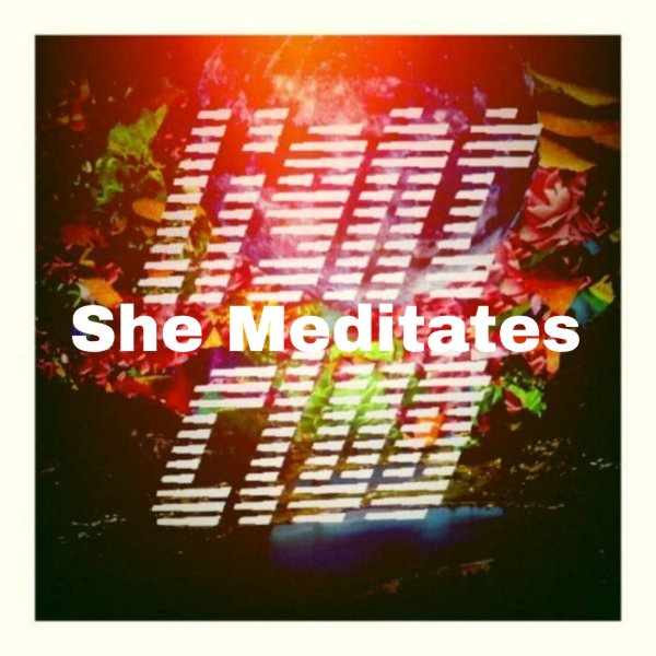 She Meditates