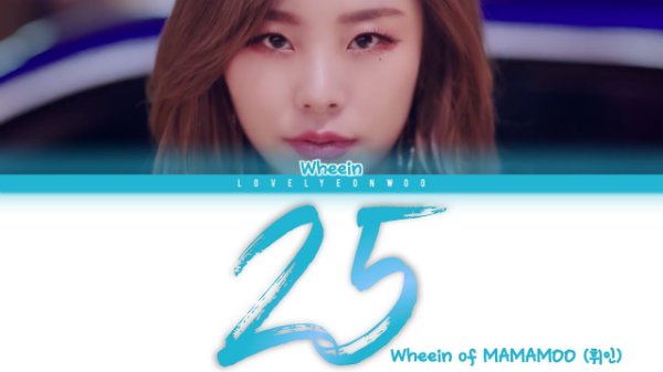 25 - Wheein