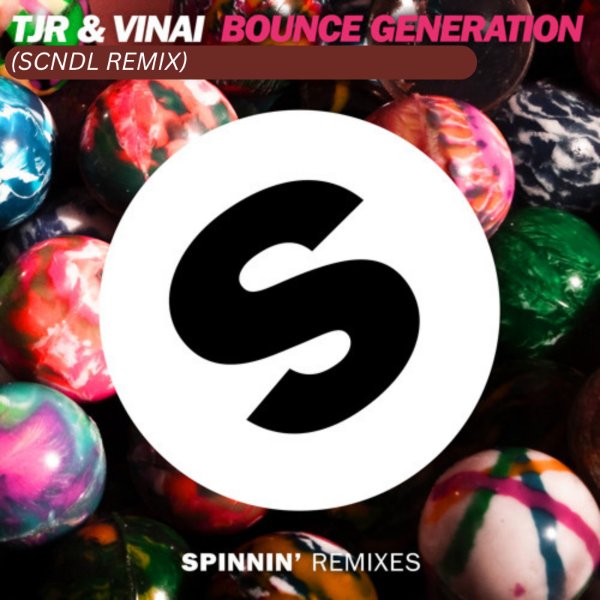 Bounce Generation (SCNDL Remix)