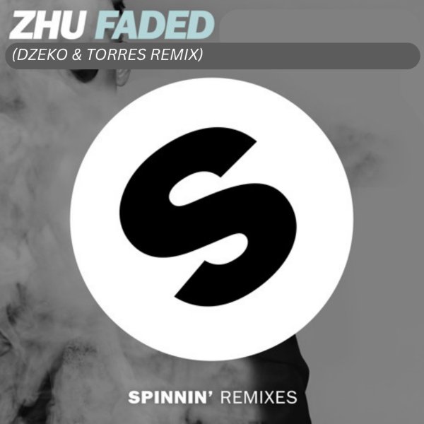 Faded (Dzeko & Torres Remix)