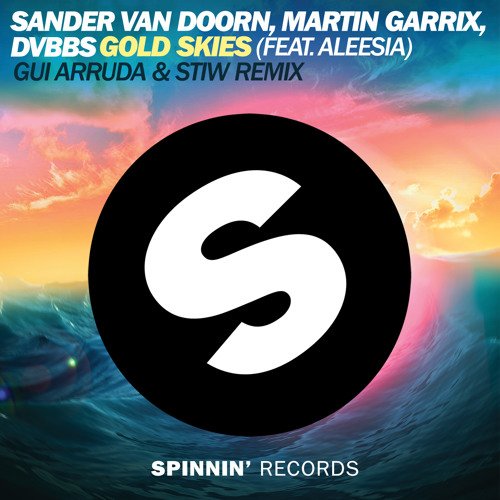 Gold Skies (Gui Arruda & Stiw Remix)