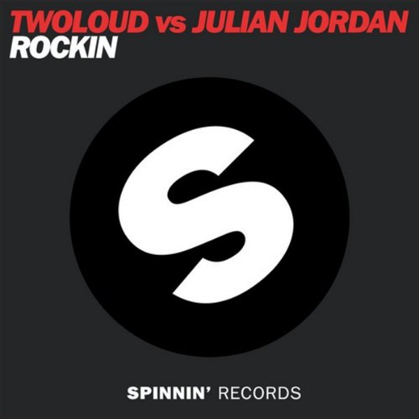 Rockin (Twoloud & Julian Jordan)