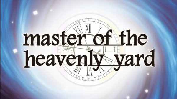 Master of the Heavenly Yard