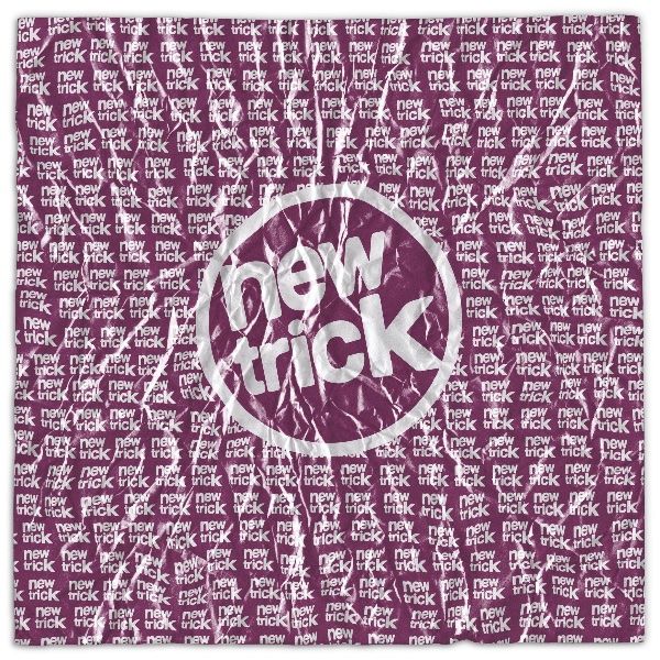 new trick