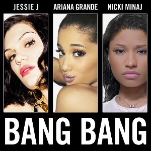 Bang Bang (with Jessie J and Nicki Minaj)