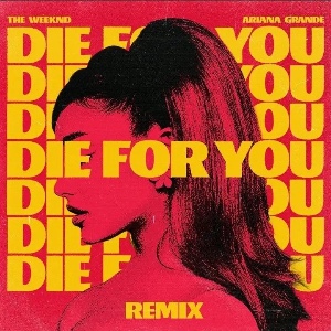 Die For You (Remix)