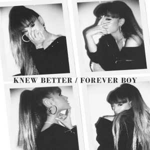 Knew Better / Forever Boy