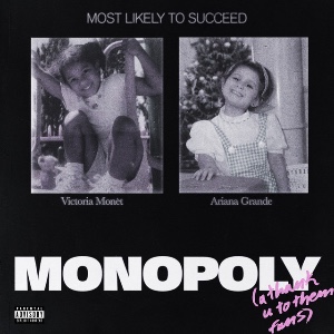 MONOPOLY (with Victoria Monet)