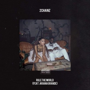 Rule The World (with 2 Chainz)