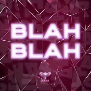 BLAH BLAH