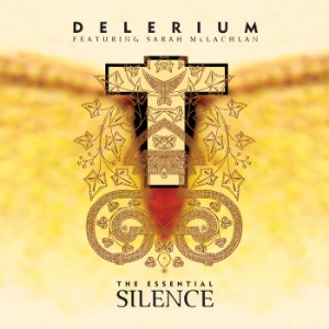 Delerium - Silence (Above & Beyond's 21st Century Remix)