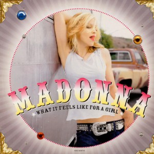 Madonna - What It Feels Like For A Girl (Video Mix)