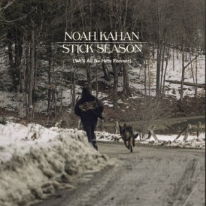 Stick Season - Noah Kahan