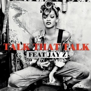 talk that talk (feat. jay-z)