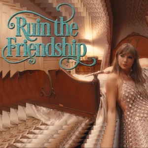 Ruin The Friendship